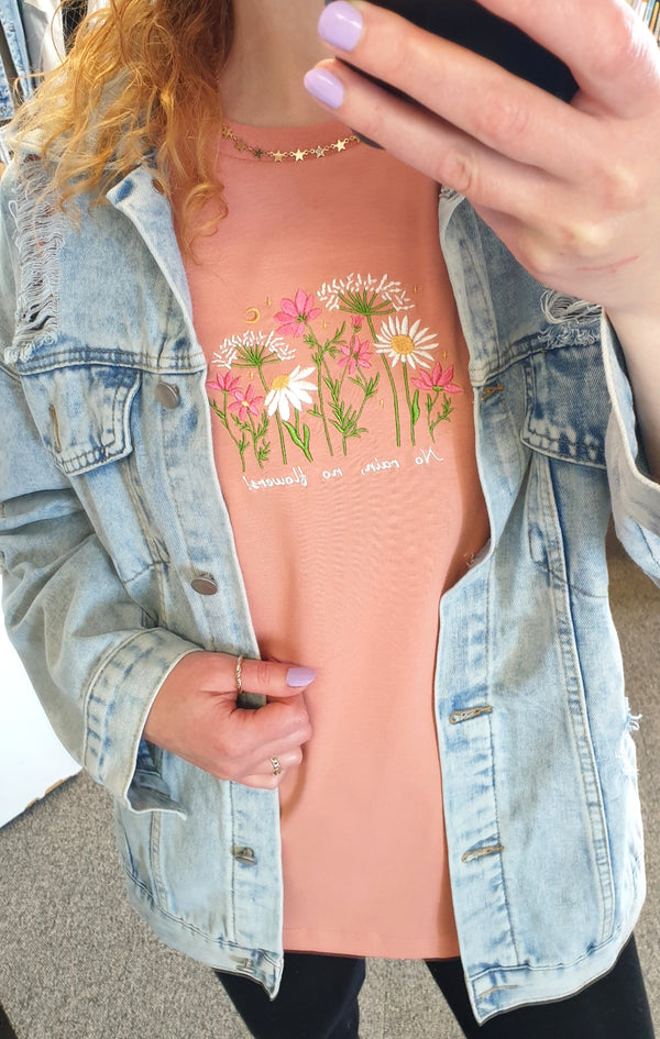 Wild Flowers - No Rain, No flowers Floral Embroidered T-shirt